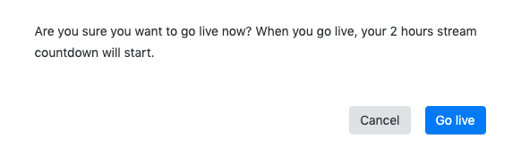Go_live_prompt.png